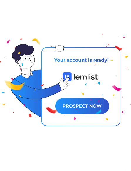 A cartoon illustration of a person holding a sign that says "your account is ready! prospect now" with confetti around it.